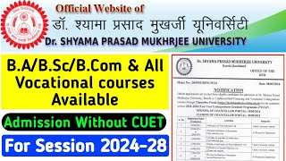 DSPMU Ranchi BABSCBCOM Admission Form Online 2024  DSPMU UG Admission 2024  DSPMU Ranchi [upl. by Ellek149]