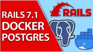 Deploy Rails 71 With Postgres Using Docker Compose  Ruby On Rails 71 Tutorial [upl. by Ariak]