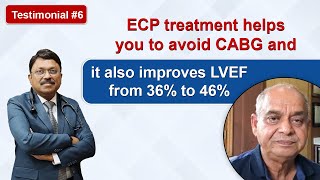 Testimonial6 ECP treatment helps you to avoid CABG and it also improves LVEF from 36 to 46 [upl. by Gregoor]