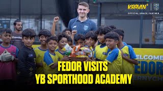 Fedor ÄŚernych  Young Blasters Visit  Sporthood  Kravin  Kerala Blasters [upl. by Randal619]