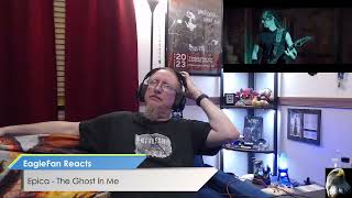 EagleFan Reacts to The Ghost in Me by Epica  They are Awesome [upl. by Agnot]