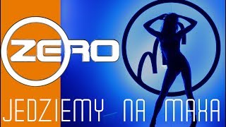 ZERO  Jedziemy Na Maxa Disco 2018 Official Video [upl. by Stutman]