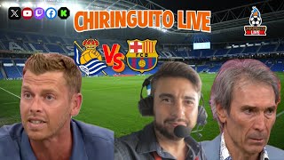 ⚽️ REAL SOCIEDAD  BARÇA  Chiringuito Live [upl. by Sharleen225]