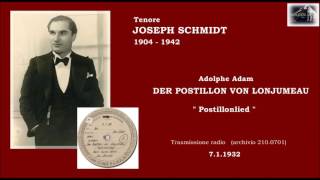 Tenore JOSEPH SCHMIDT  Der Postillon von Lonjumeau quotPostillonliedquot [upl. by Normac]