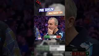 Phil Taylor Miscounted 129 PhilTaylor darts miscounted 129 PDC legend sports [upl. by Atiras]