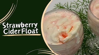 Strawberry Cider Float  Home with the Halsteads [upl. by Brittaney]