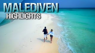 Malediven Highlights  Die schönsten Orte der Welt [upl. by Aliakam311]