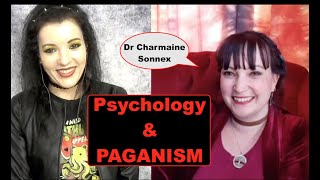 PAGANISM amp PSYCHOLOGY Psychological Research on Spells Magic Witchcraft with Dr Charmaine Sonnex [upl. by Furnary]