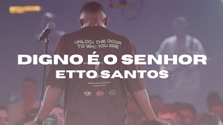 Digno é o Senhor Etto Santos no Overmission 2024 [upl. by Anyela982]