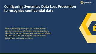 54 Symantec DLP 15 5 Identifying and Describing Confidential Data [upl. by Leatri741]