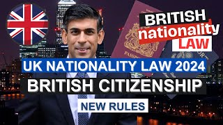 NEW UK NATIONALITY LAW AND NEW BRITISH CITIZENSHIP RULES FROM DECEMBER 2023 UK CITIZENSHIP NEW RULE [upl. by Argyle]