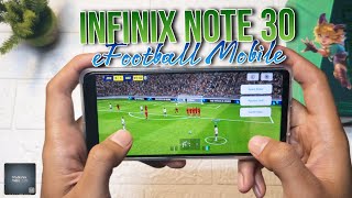 Infinix Note 30 Mediatek Helio G99 eFootball Mobile 2024 Gaming Test  ZYDREVIEW [upl. by Carola532]