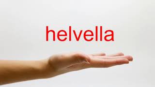 How to Pronounce helvella  American English [upl. by Brunell]