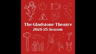 2024 25 Gladstone Theatre Season Launch [upl. by Jourdain206]