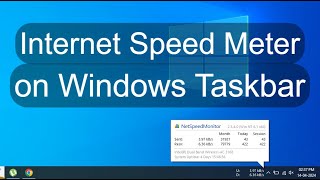 How to Add Internet Speed Meter on Windows Taskbar [upl. by Ennasus]