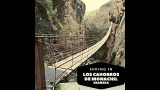 ► Spectacular Hiking Tour in Los Cahorros de Monachil  Sierra Nevada  Granada  Spain [upl. by Shandie]