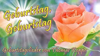 Geburtstag  Geburtstagslied von Thomas Koppe [upl. by Viviane738]