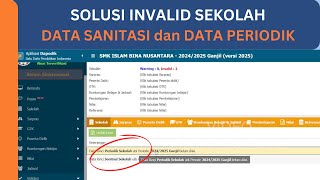 CARA MENGATASI INVALID DATA SANITASI DAN DATA PERIODIK SEKOLAH [upl. by Hsiekal209]