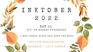 Inktober Tangles Day 21  quotBsquot by Midori Furuhashi [upl. by Kunz]