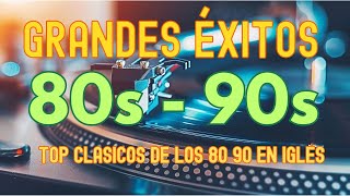 Musica De Los 80 y 90 En Ingles  Clasico De Los 1980 Exitos En Ingles  Retro Mix 1980s En Inglés [upl. by Eissirc]