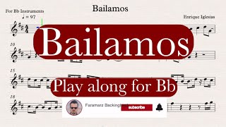 Bailamos  Enrique Iglesias  play along for Bb Instruments [upl. by Fernandez]