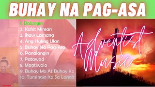 Adventist Music Radio  Inspirational  Buhay na Pagasa  Tagalog 46 min [upl. by Ylrae]