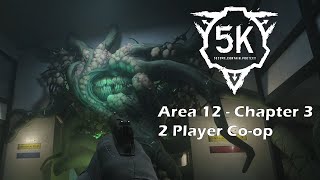 Area 12 Chapter 3 Completion  2 Player Coop  SCP 5K v015 [upl. by Mcintyre668]