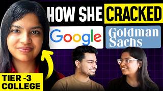 How she cracked 50 lakhs package from a Tier 3 college 🚀  Crack Google amp Goldman Sachs Off campus [upl. by Rowley]