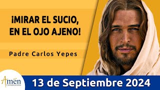 Evangelio De Hoy Viernes 13 Septiembre 2024 l Padre Carlos Yepes l San Lucas 63942 [upl. by Nedlog]