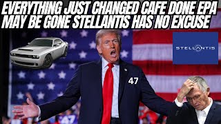 Everything Just Changed Cafe Standards And The EPA Could Be Gone Stellantis Has No Excuse [upl. by Eade]