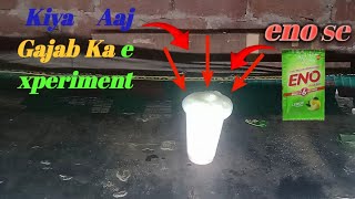 eno se ki aaj Gajab ka Experiment🤫🤫🤫😱😱😱😱💥💥💥 [upl. by Anaeg]