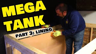 MEGA TANK part 3 DIY Aquarium build plywood lining [upl. by Ebneter]