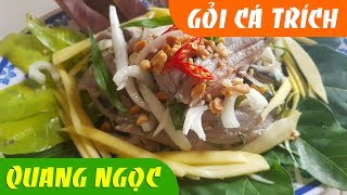 Cách Làm Gỏi Cá Trích Món Ăn Nhậu Đều Ngon  Món Ngon Quang Ngọc [upl. by Marin]