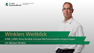 Winklers Weitblick  ASML LVMH Novo NordiskEuropas Wachstumsperlen angeschlagen [upl. by Carolee757]