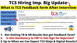 TCS Big Update What is TCS Feedback Form in NextStep Portal Its Mean Rejection Mandatory to Fill [upl. by Henke190]