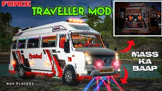 FORCE TRAVELLER MOD RELEASED 😱🔥  PERFECTION MOD  TRAVELLER MOD  TT MOD BUSSID [upl. by Yema]