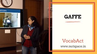 Gaffe meaning  VocabAct  English Vocabulary Builder  NutSpace [upl. by Akihsan223]