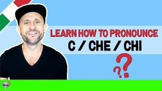 Italian Pronunciation  How to Pronounce C CHE and CHI in Italian [upl. by Lessig]