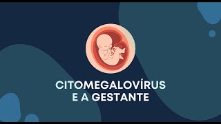 CITOMEGALOVÍRUS NA GESTAÇÃO APRENDA A SE PREVENIR  ViRAL [upl. by Larret]