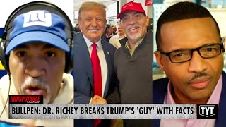 Dr Richey BREAKS Trumps Guy With FACTS [upl. by Llewoh98]