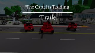 The Cartel is Raiding trailer [upl. by Charmaine]