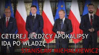 Stanisław Michalkiewicz o quotczterech jeźdźcach koalicjiquot [upl. by Chev810]