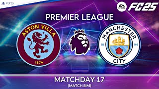 Aston Villa  Man City ⚽️ Premier League 202425 Match Sim ft Haaland  FC 25 [upl. by Mcadams346]