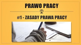 PRAWO PRACY 1  ZASADY PRAWA PRACY [upl. by Della]