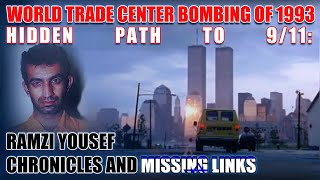 WORLD TRADE CENTER BOMBING OF 1993  HIDDEN PATH TO 911 RAMZI YOUSEF CHRONICLES amp MISSING LINKS P2 [upl. by Schick]