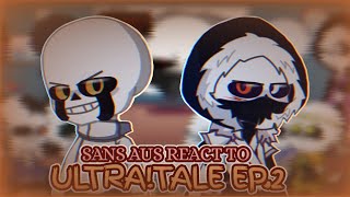 Sans aus react to Ultratale ep2 DELTA VS CROSS  Request [upl. by Hana]