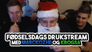 FØDSELSDAGS DRUKSTREAM m MarckozHD og Krogsa [upl. by Margarita]