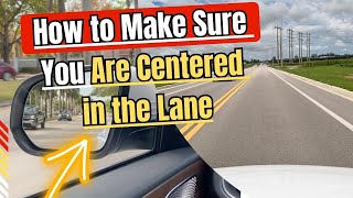 How To Stay Centered in Your Lane  Essential Tips for Beginner Drivers [upl. by Ardelis]