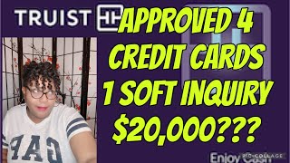 Truist Credit Card CAN YOU GET APPROVED FOR 4 CREDIT CARD WITH 1 SOFT PULL truistcreditcard [upl. by Aniluap996]