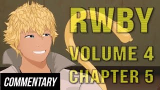 Blind Commentary RWBY Volume 4 Chapter 5  Menagerie [upl. by Tteragram381]